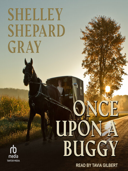 Title details for Once Upon a Buggy by Shelley Shepard Gray - Available